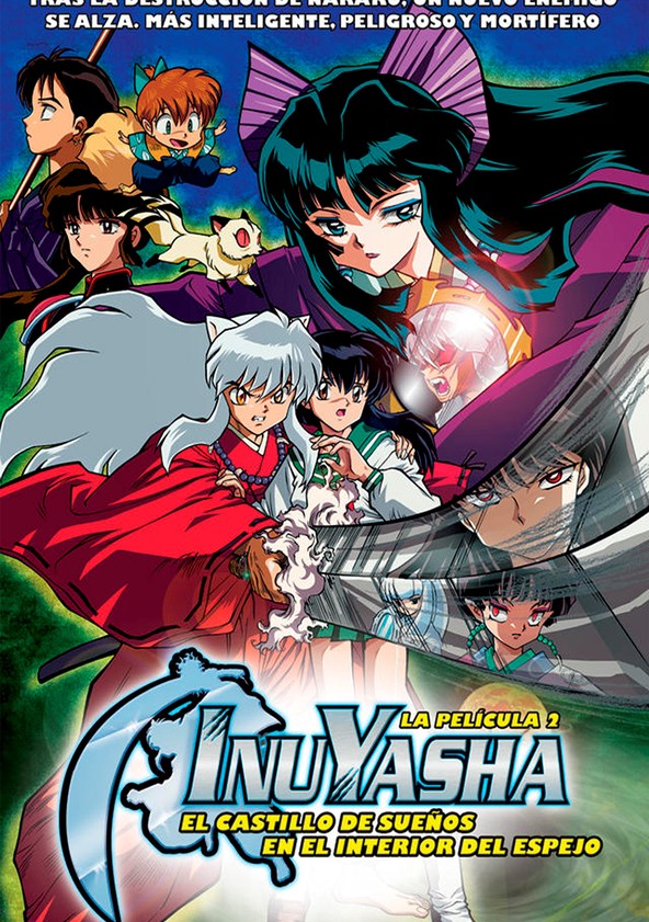 Inuyasha, la película 2: El castillo de los sueños en el espejo