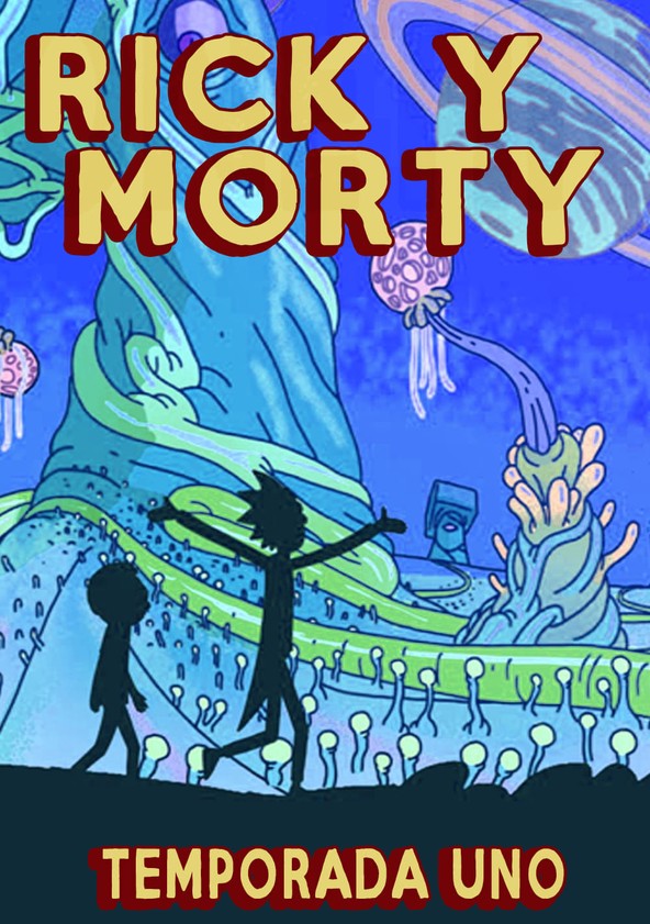 Rick & Morty - Temporada 1