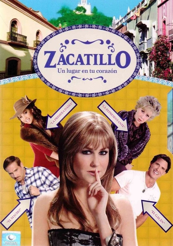 Zacatillo, un lugar en tu corazón - Temporada 1