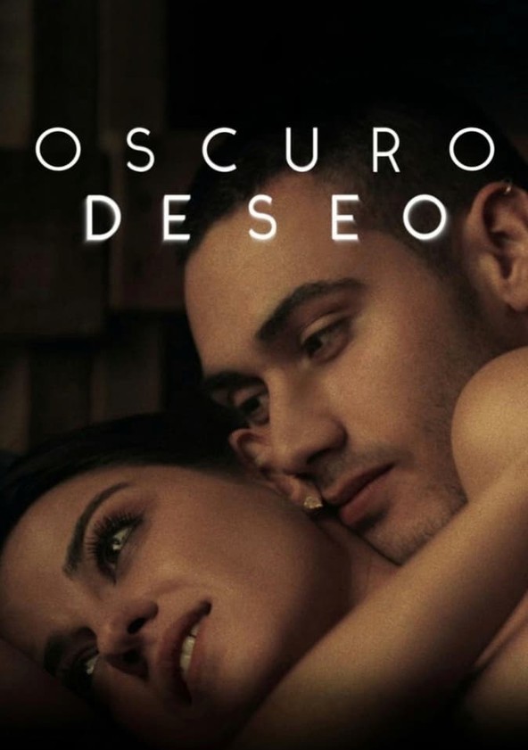 Oscuro deseo - Temporada 1