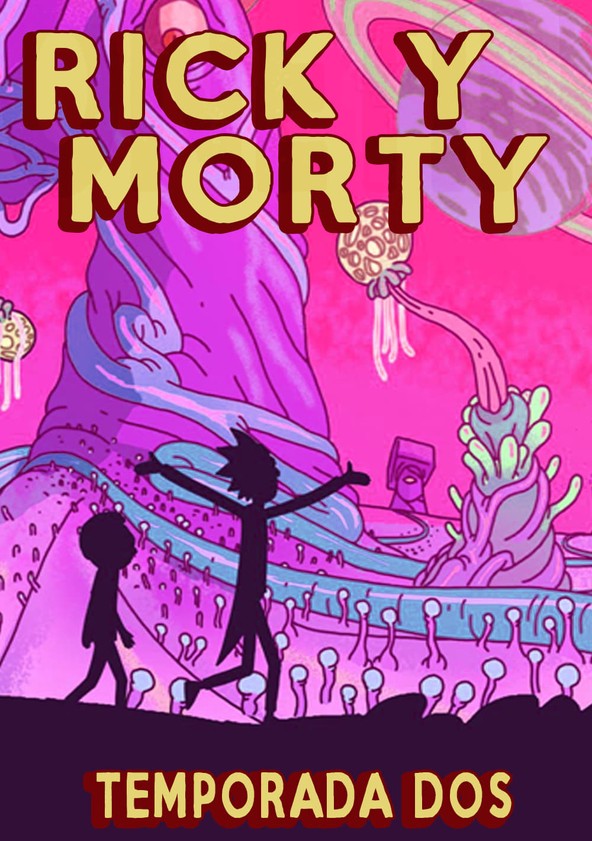 Rick & Morty - Temporada 2
