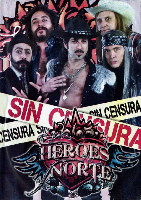 Los Héroes del Norte - Temporada 1