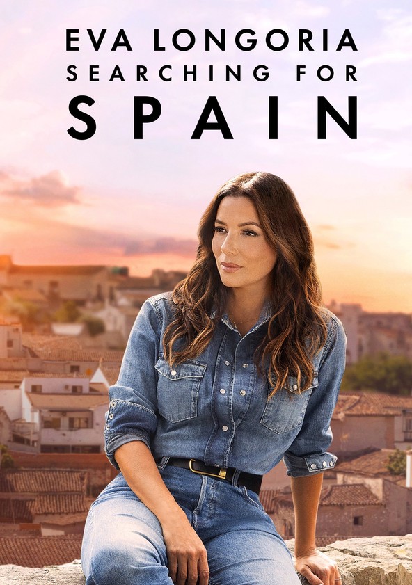 Eva Longoria: Searching for Spain - Temporada 1