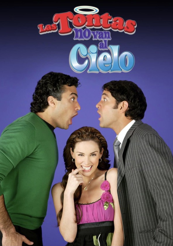 Las tontas no van al cielo - Temporada 1