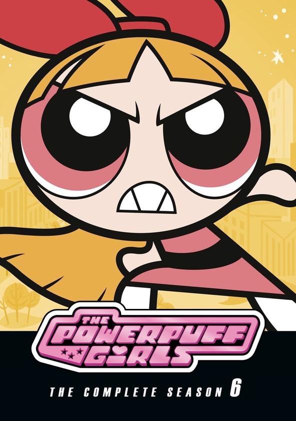 Las Chicas Superpoderosas - Temporada 6