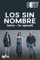 Los sin nombre - Temporada 1