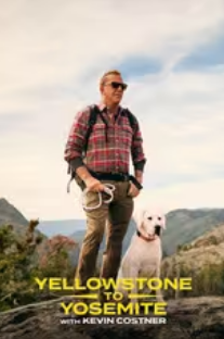 Yellowstone to Yosemite with Kevin Costner - Temporada 1