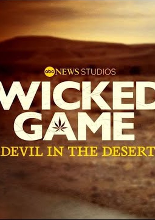 Wicked Game: Devil in the Desert - Temporada 1
