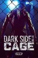 Dark Side of the Cage - Temporada 1
