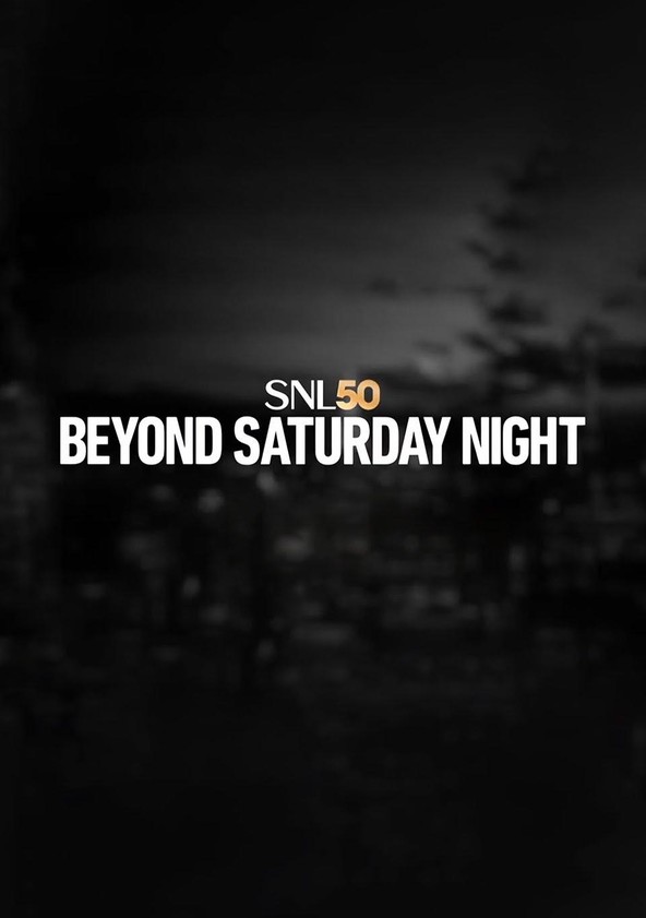 SNL50: Beyond Saturday Night - Temporada 1