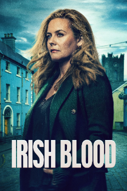 Irish Blood - Temporada 1