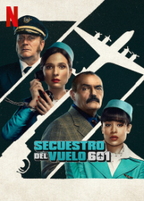 Secuestro del vuelo 601 - Temporada 1