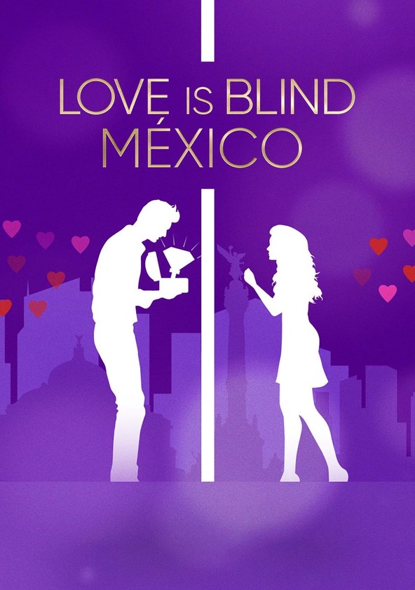 Love Is Blind: México - Temporada 1