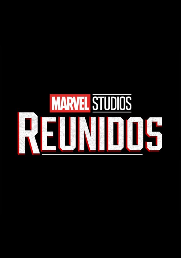 Marvel Studios: Unidos - Temporada 2