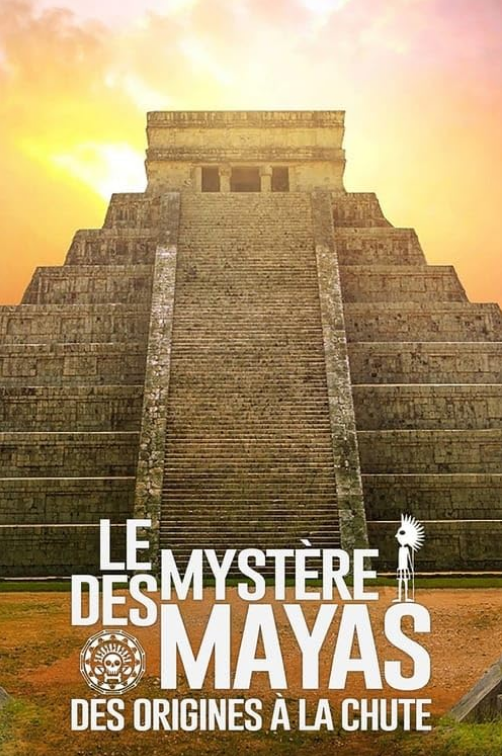 Le Mystère des Mayas: des origines à la chute - Temporada 1