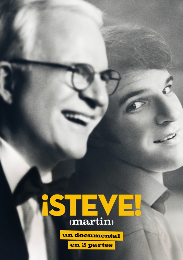 ¡Steve! (martin): un documental en 2 partes - Temporada 1