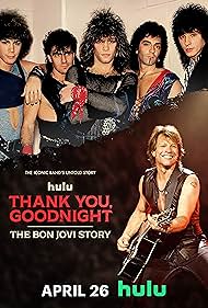 Thank You, Goodnight: La historia de Bon Jovi - Temporada 1