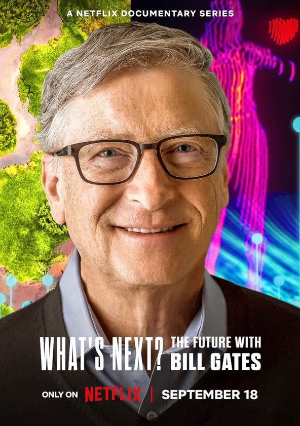 ¿Y ahora qué? El futuro según Bill Gates - Temporada 1
