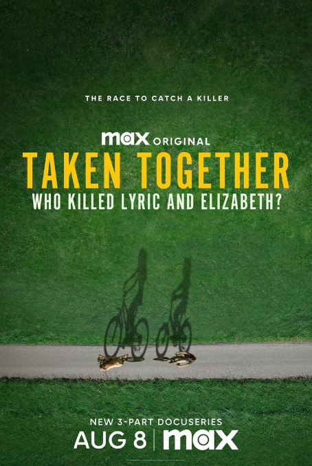 Taken Together: Who Killed Lyric and Elizabeth? - Temporada 1