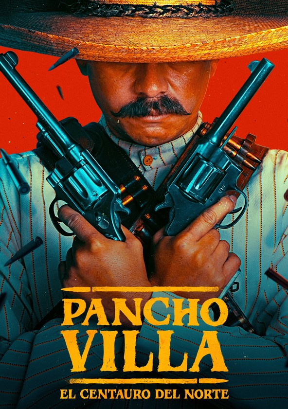 Pancho Villa: El centauro del norte - Temporada 1