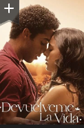 Devuélveme la vida - Temporada 1