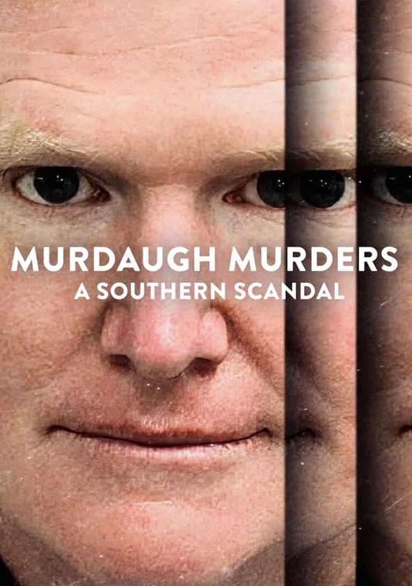 Los Murdaugh: Muerte y escándalo en Carolina del Sur - Temporada 1