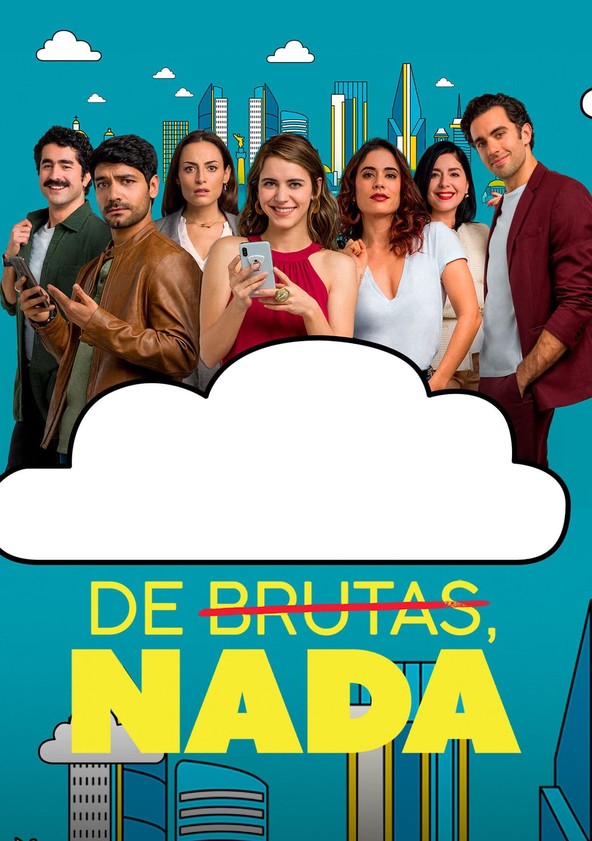 De brutas, nada - Temporada 3