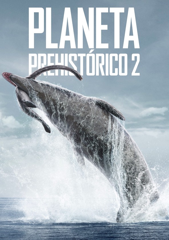 Planeta prehistórico - Temporada 2