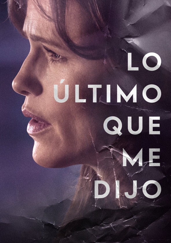 Lo último que me dijo - Temporada 1