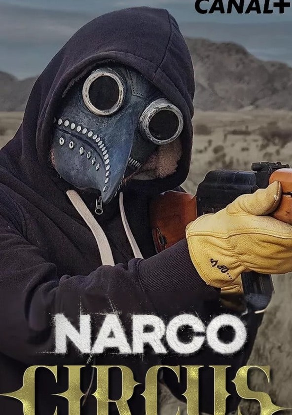 Narco Circus - Temporada 1