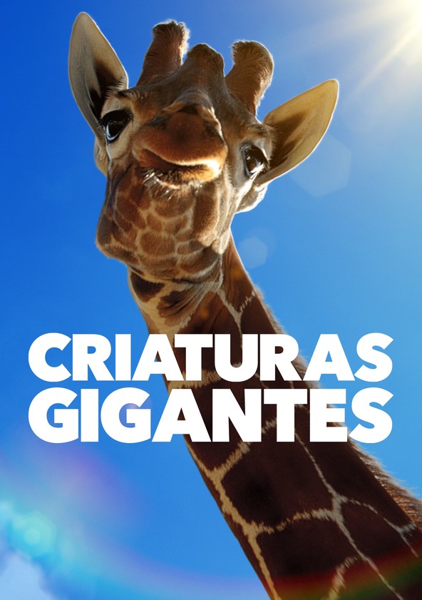 Criaturas gigantes - Temporada 1
