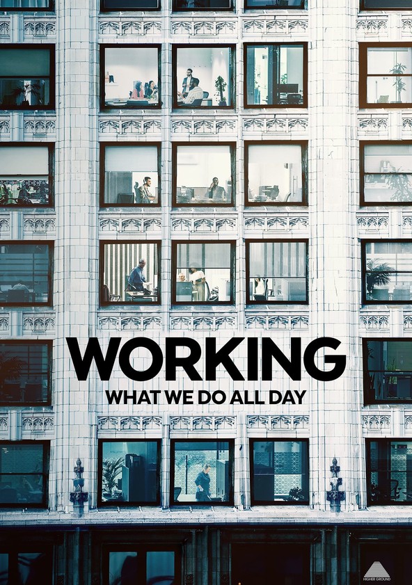 Trabajar: Eso que hacemos todo el día - Temporada 1