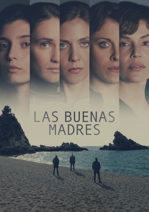 Las buenas madres - Temporada 1