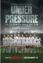 Bajo presión: La selección femenina de EE. UU. y el Mundial de fútbol - Temporada 1