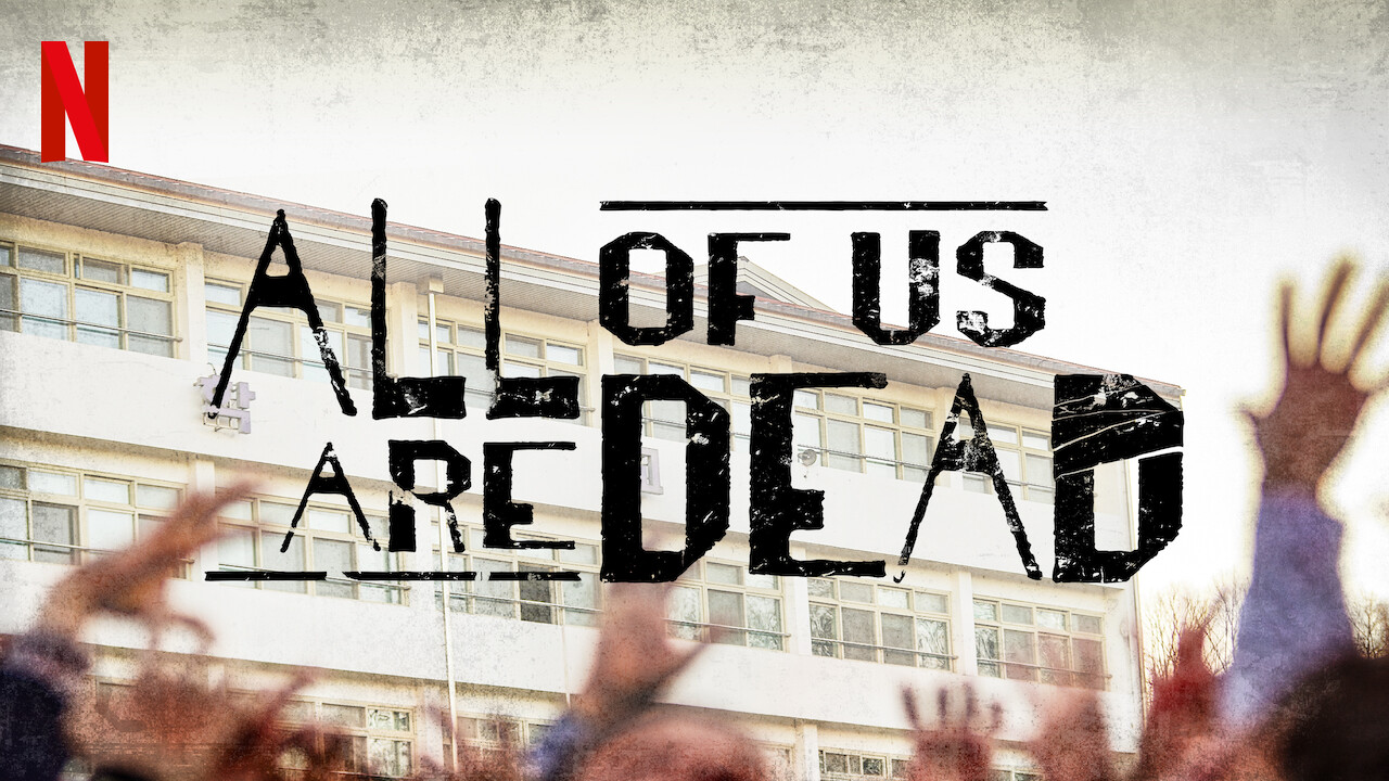 All of Us Are Dead - Temporada 1