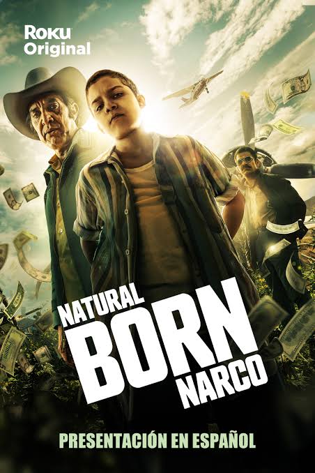 Natural Born Narco - Temporada 1