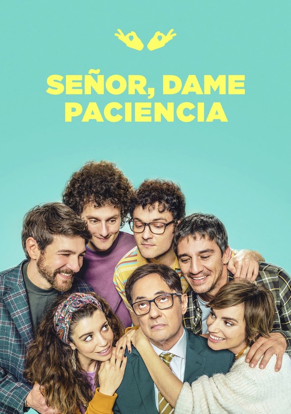 Señor, dame paciencia - Temporada 1