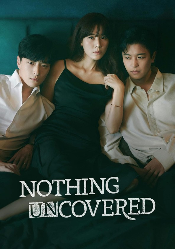 Nothing Uncovered - Temporada 1