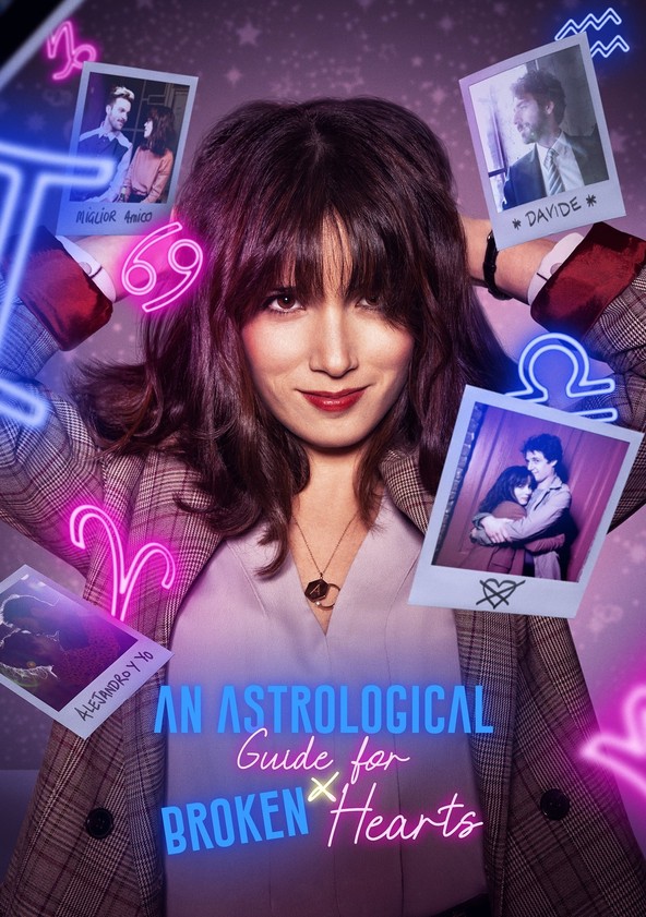 Guía astrológica para corazones rotos - Temporada 2