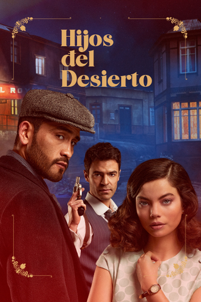 Hijos del desierto - Temporada 1
