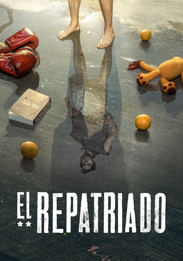 El Repatriado - Temporada 1