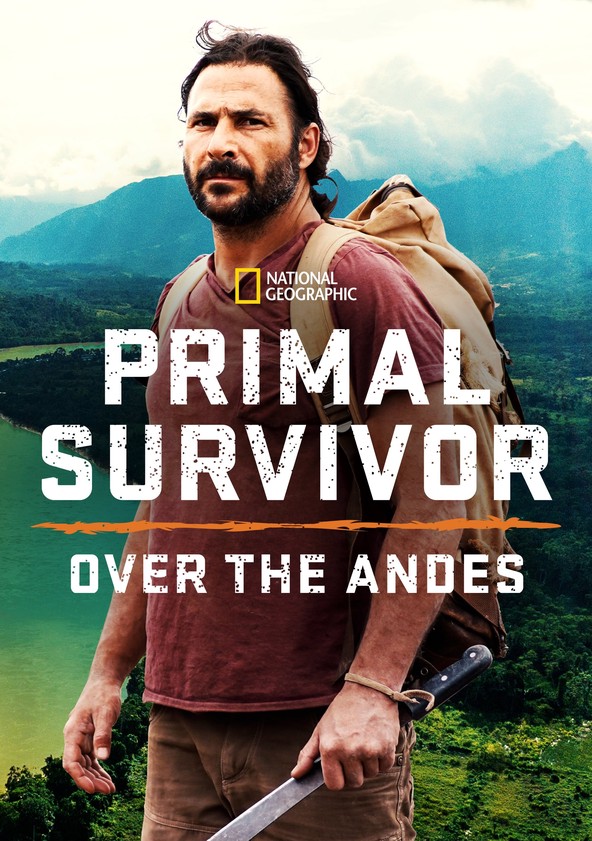 Primal Survivor: Over the Andes - Temporada 1