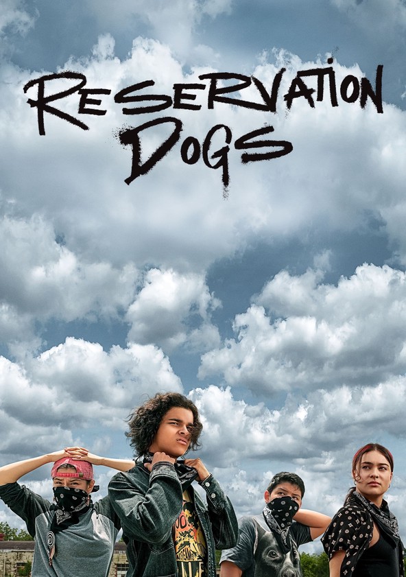 Reservation Dogs - Temporada 1