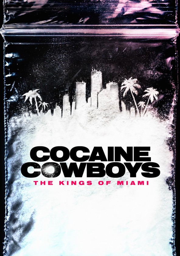 Cocaine Cowboys: The Kings of Miami - Temporada 1