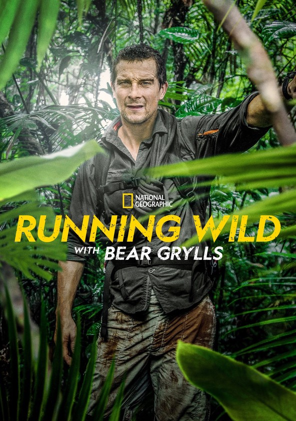 Running Wild with Bear Grylls - Temporada 6