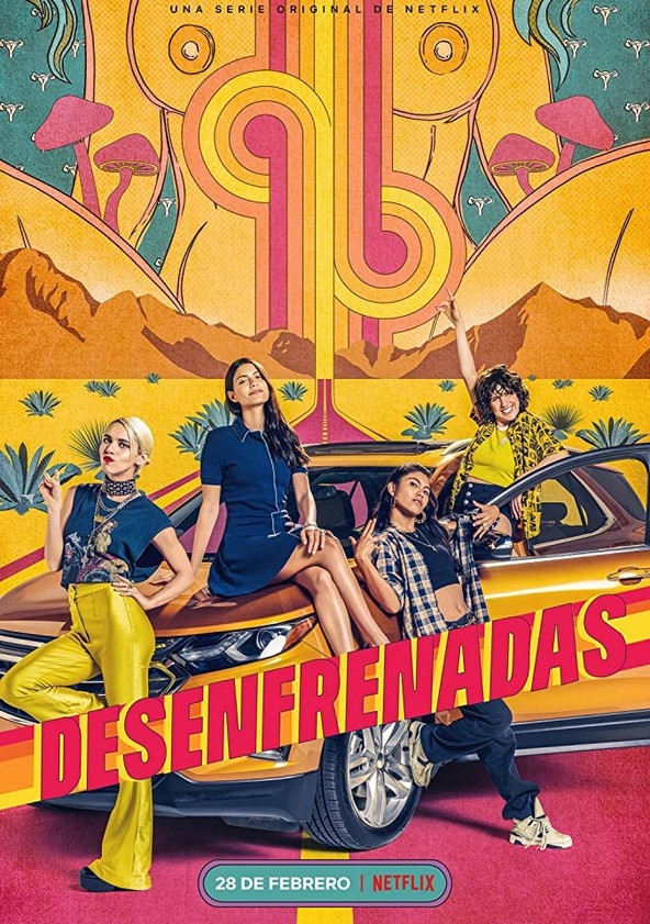 Desenfrenadas - Temporada 1