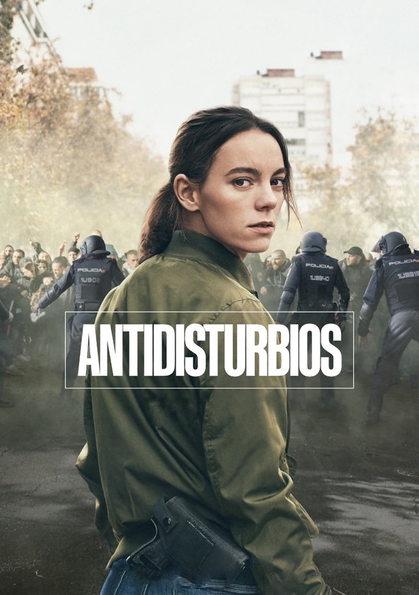 Antidisturbios - Temporada 1