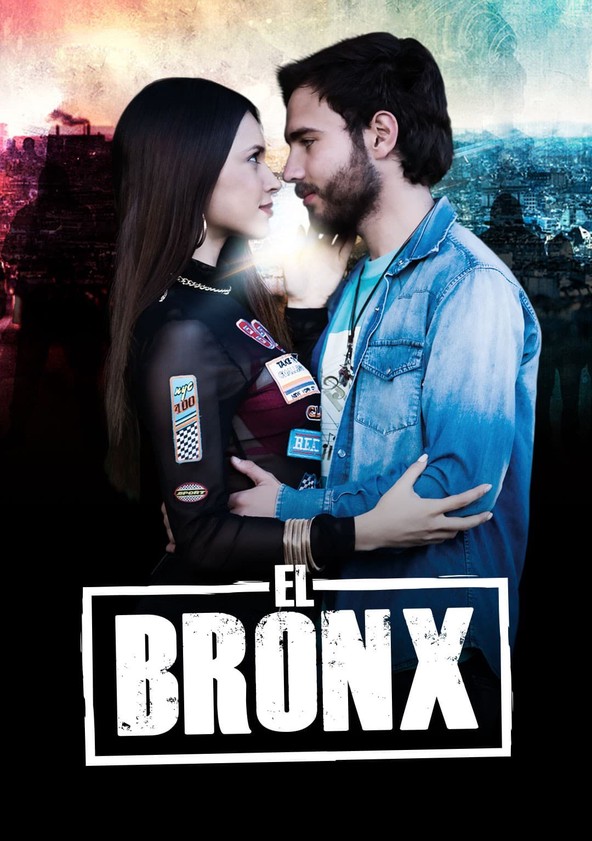 El Bronx: Entre el cielo y el infierno - Temporada 1