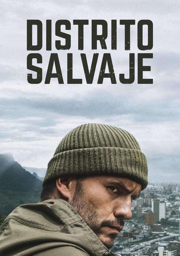 Distrito salvaje - Temporada 2