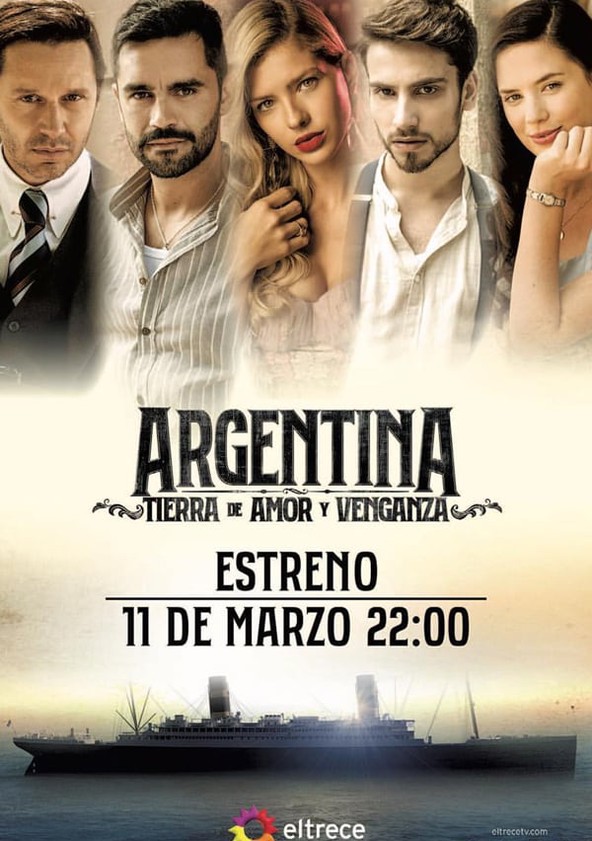 Argentina, tierra de amor y venganza - Temporada 1